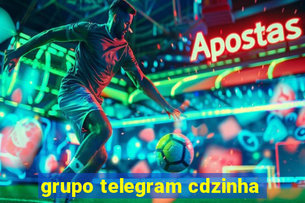 grupo telegram cdzinha